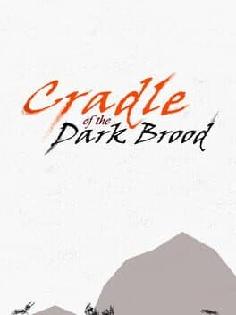 Cradle of the Dark Brood