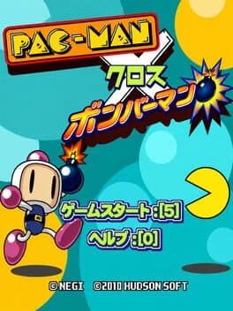 Pac-Man x Bomberman