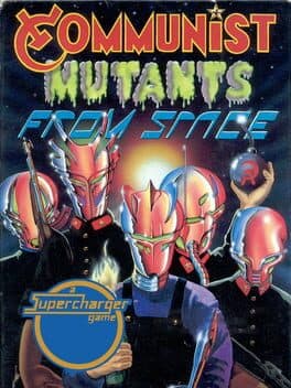 Communist Mutants from Space