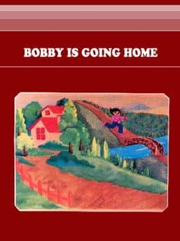 Bobby is Going Home