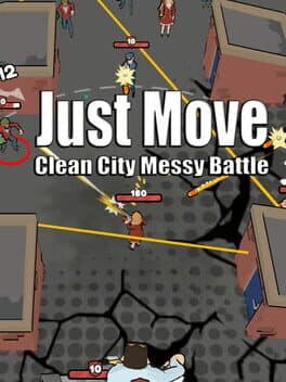 Just Move: Clean City Messy Battle