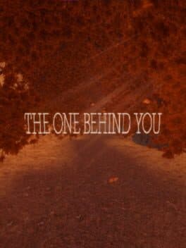 The One Behind You
