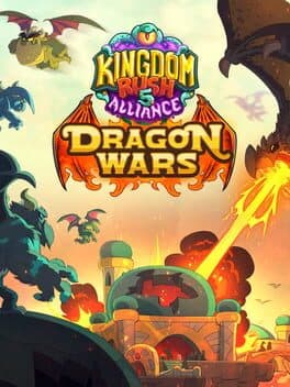 Kingdom Rush 5: Alliance TD - Dragon Wars