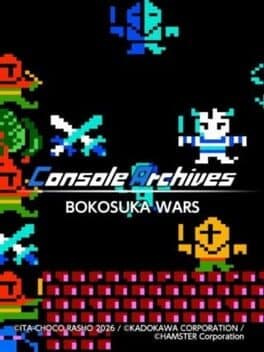 Console Archives: Bokosuka Wars