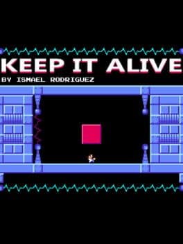 Keep It Alive