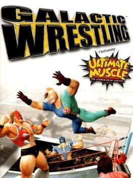 Galactic Wrestling featuring Ultimate Muscle: The Kinnikuman Legacy