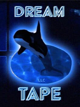 Dream Tape LLC