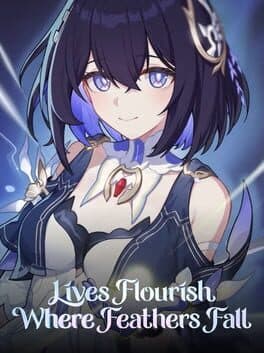 Honkai Impact 3rd: Lives Flourish Where Feathers Fall
