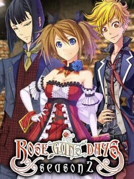 Rose Guns Days: Season 2