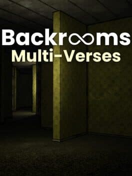 Backrooms Multi-Verses