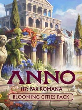 Anno 117: Pax Romana - Blooming Cities Pack