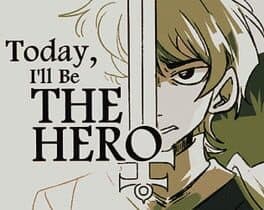 Today, I'll Be The Hero