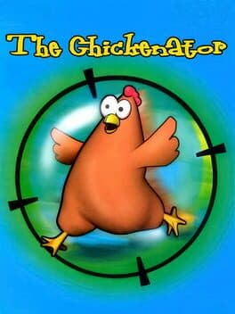 The Chickenator
