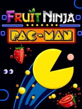 Fruit Ninja: Pac-Man Theme