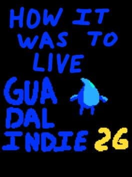 How it was to live Guadalindie 2026