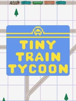 Tiny Train Tycoon