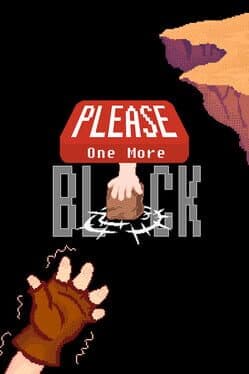 Please One More Block