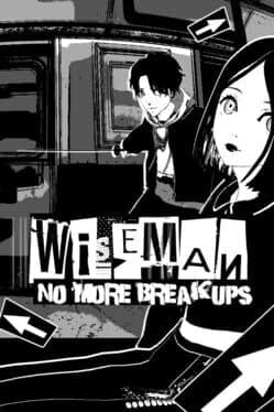Wiseman: No More Breakups