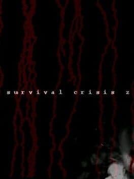 Survival Crisis Z