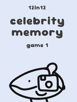 Celebrity Memory - 12in12 Game 1