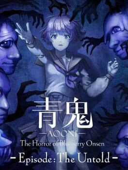 Aooni The Horror of Blueberry Onsen Episode: The Untold