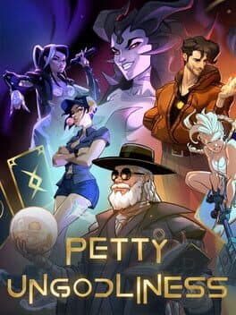 Petty Ungodliness