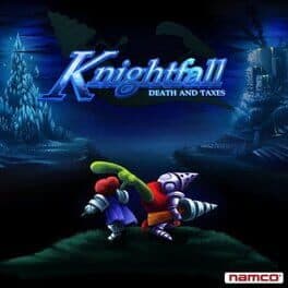 Knightfall: Death and Taxes