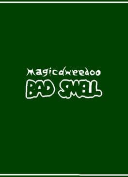 Bad Smell