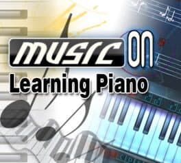 Music On: Learning Piano