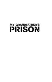 My grandfather's prison