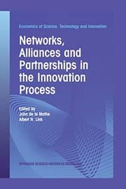 Networks, Alliances and Partnerships in the Innovation Process