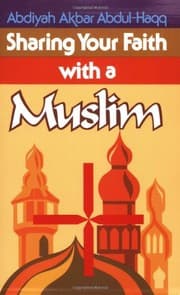 Sharing your faith witha Muslim