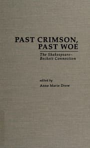 Past crimson, past woe