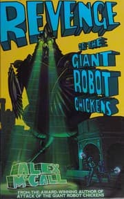 Revenge of the giant robot chickens