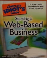 The complete idiot's guide to starting a web-based business