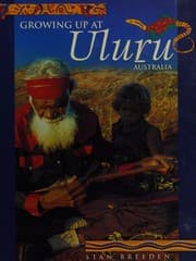 Growing up at Uluru, Australia