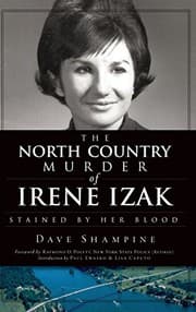 The North Country murder of Irene Izak