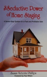 The seductive power of home staging