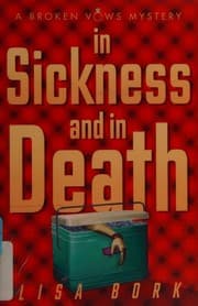 In sickness and in death