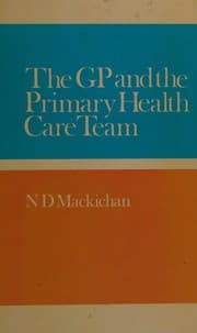 The GP and the Primary Health Care Team