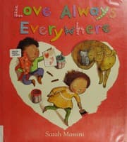Love always everywhere