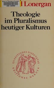 Theologie im Pluralismus heutiger Kulturen