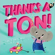 Thanks a Ton! (a Hello!Lucky Book)