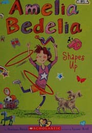 Amelia Bedelia Shapes Up!
