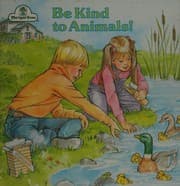 Be kind to animals!