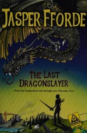 Last Dragonslayer (Last Dragonslayer, #1)