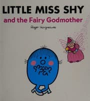 Little Miss Shy and the fairy godmother