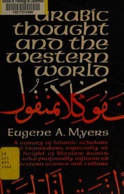 Arabic thought and the Western world in the golden age of Islam