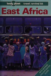 East Africa, a travel survival kit