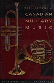 The heritage of Canadian military music